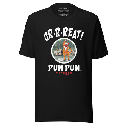 GR-R-REAT PUM PUM T-SHIRT