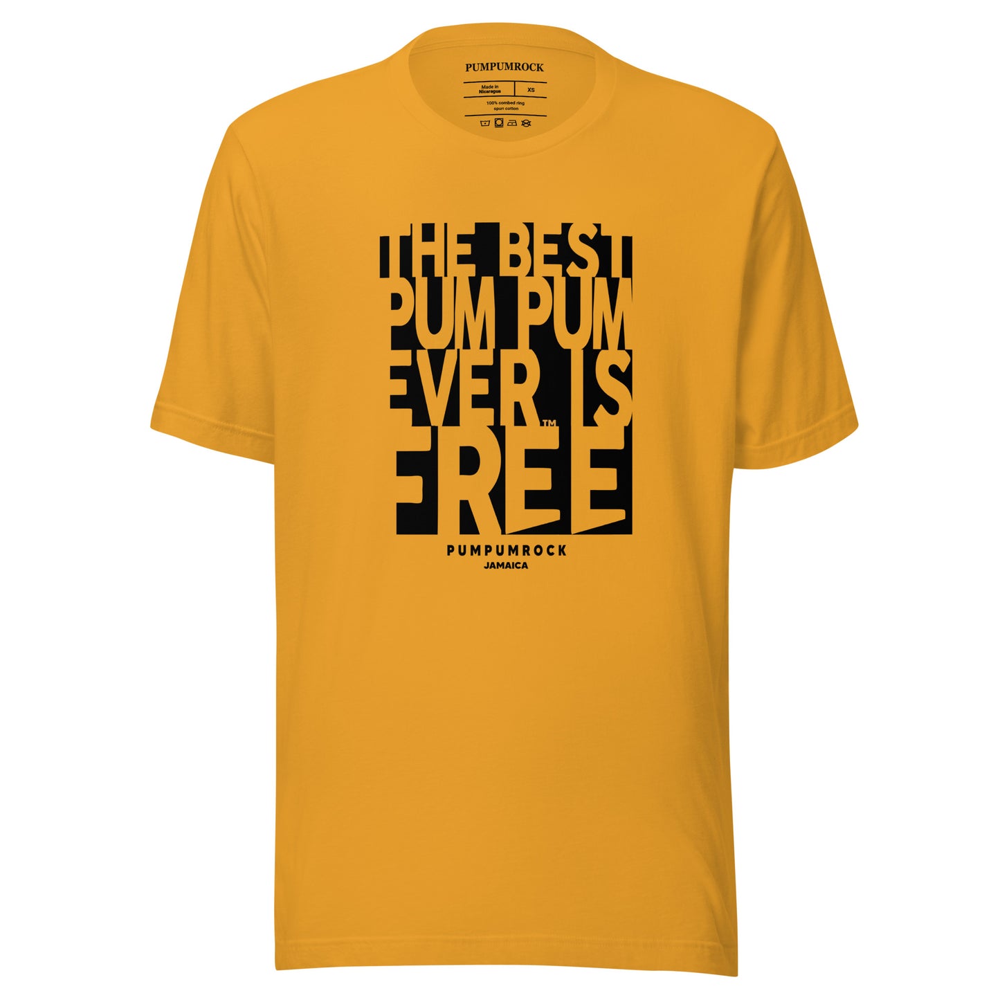 The Best Pum Pum Ever Is Free Unisex T-shirt