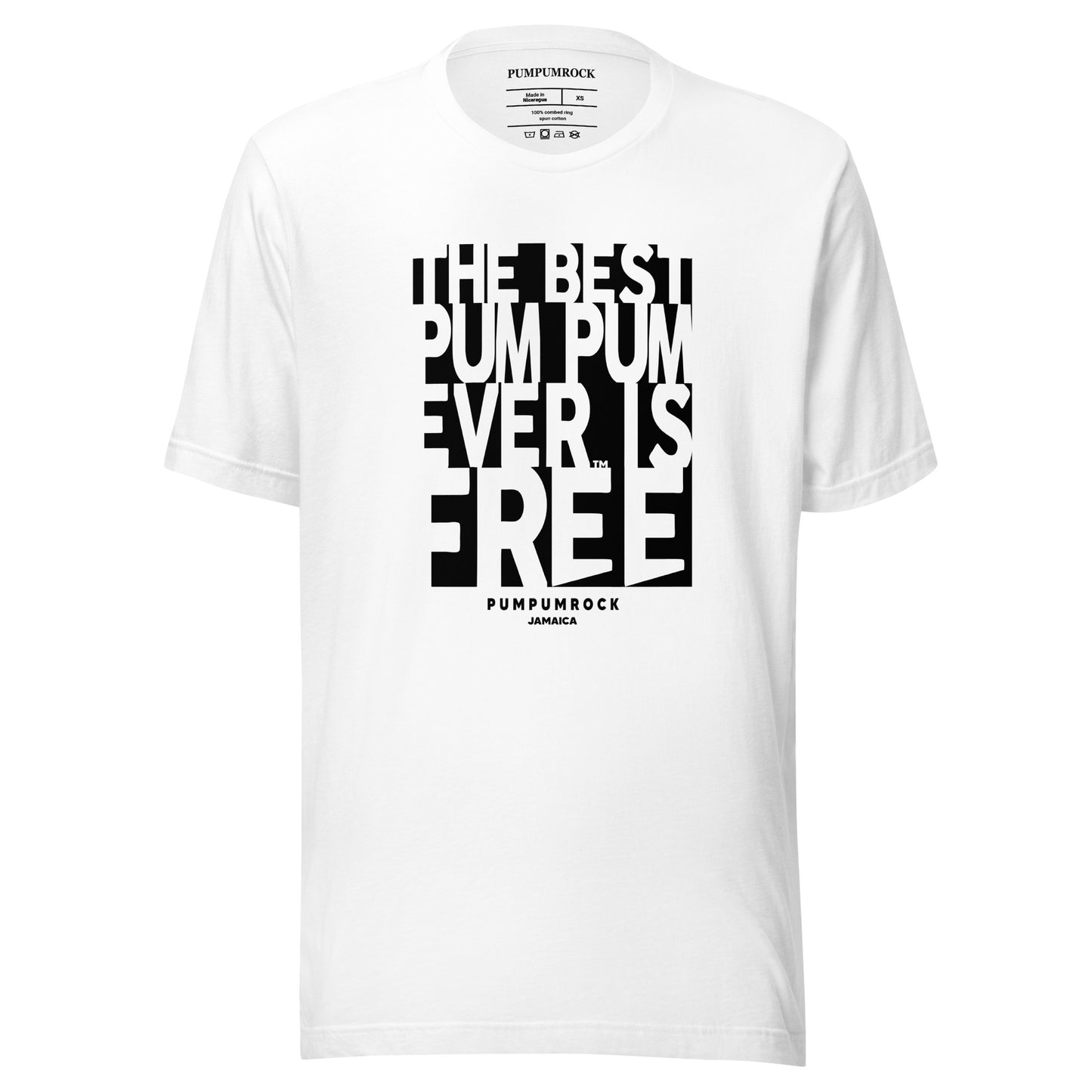 The Best Pum Pum Ever Is Free Unisex T-shirt